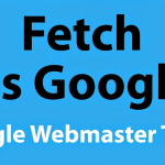 Using the Fetch as Google tool to index content